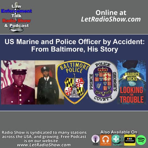 US Marine and Police Officer by Accident