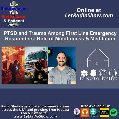 PTSD and Trauma Among First Line Emergency Responders: Role of Mindfulness and Meditation
