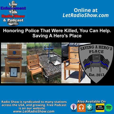 Honoring Police Deaths, You Can Help. Saving A Hero's Place