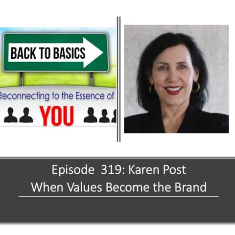E319- Karen Post: When Values Become the Brand