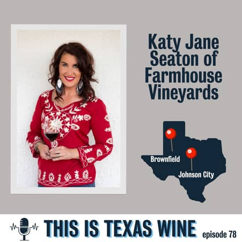Katy Jane Seaton of Farmhouse Vineyards
