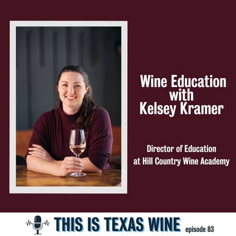 Kelsey Kramer of the Hill Country Wine Academy