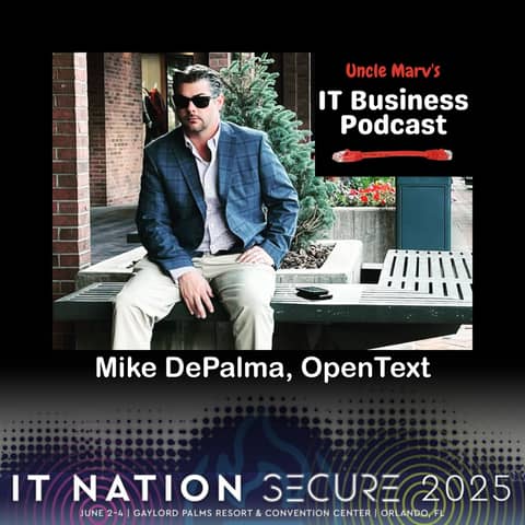 OpenText MSP Strategy with Mike DePalma (EP 836)