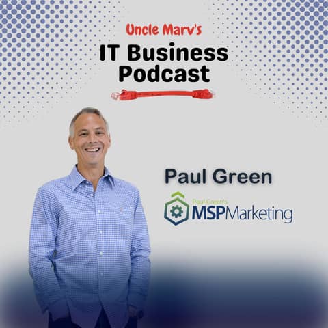 MSP Marketing Made Easy (EP 783)