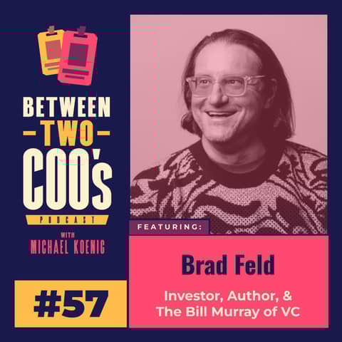 Brad Feld On The Emotional Operating System of Great Leaders and Giving First