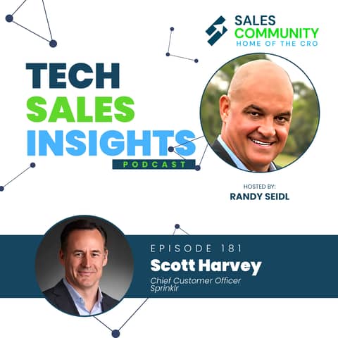 E181 - Outcome Based Selling featuring Scott Harvey