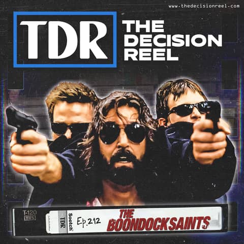 Ep.212 - The Boondock Saints