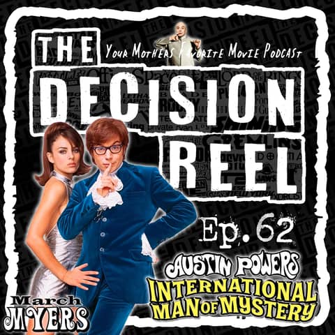 TDR-Ep.62 -Austin Powers