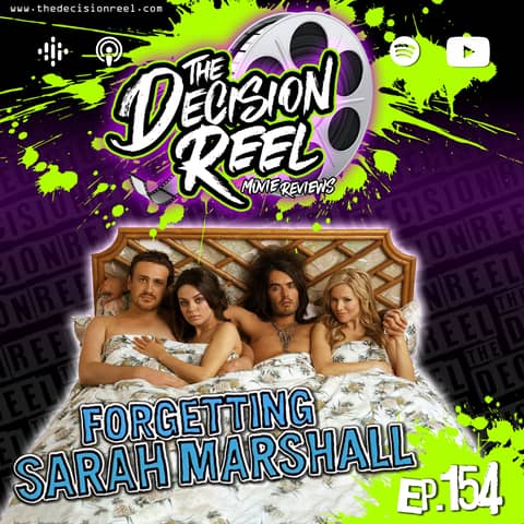 Ep.154 - Forgetting Sarah Marshall
