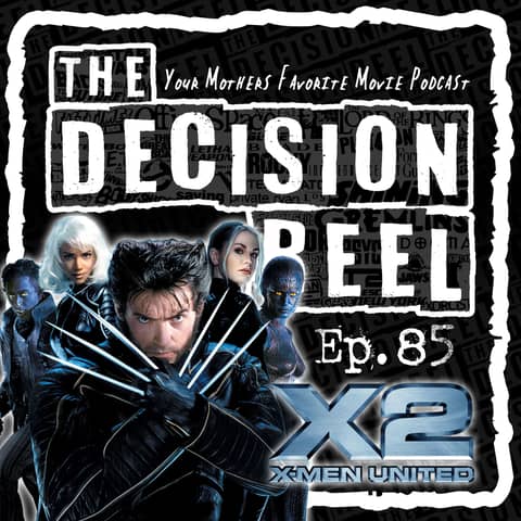 TDR - Ep.85 - Xmen 2