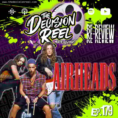 Ep.179 - Airheads Re-Review