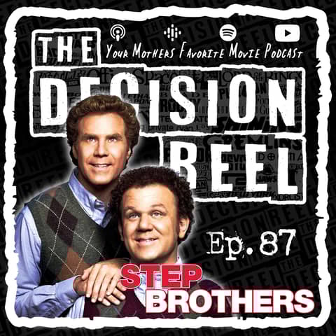 TDR - Ep.87 - Step Brothers