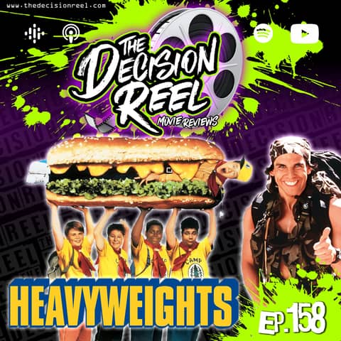 Ep.158 - Heavyweights
