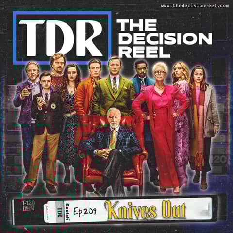 Ep.209 - Knives Out