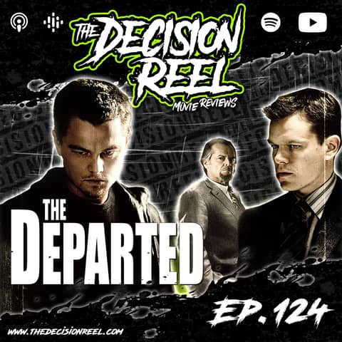 Ep.124 - The Departed