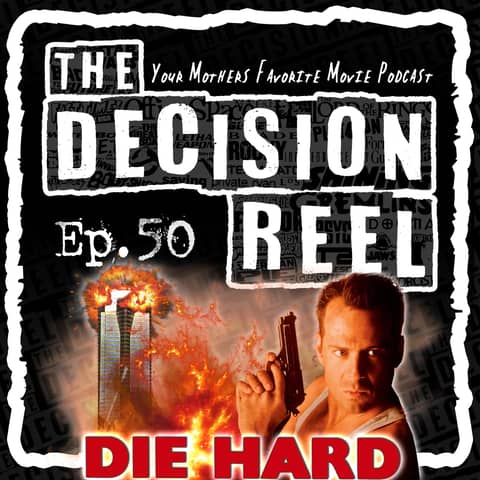 TDR-Ep.50-Die Hard