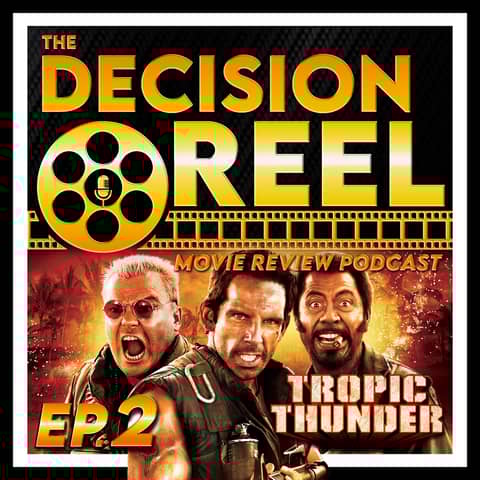 TDR-Ep.2-Tropic Thunder