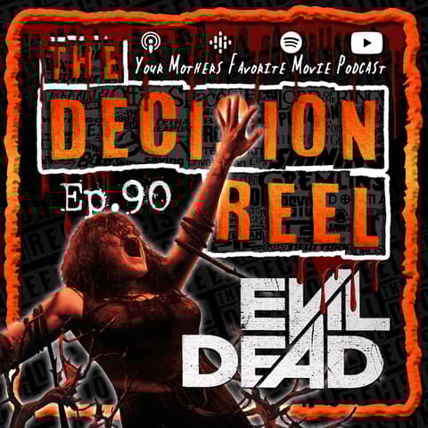TDR - Ep.90 - Evil Dead