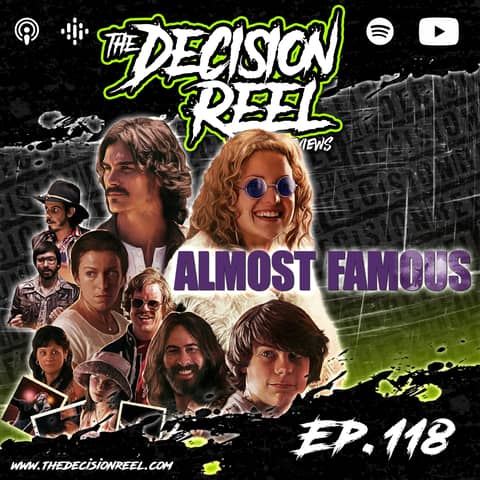 Ep.118 - Almost Famous