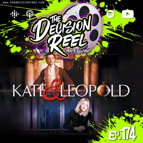 Ep.174 - Kate & Leopold