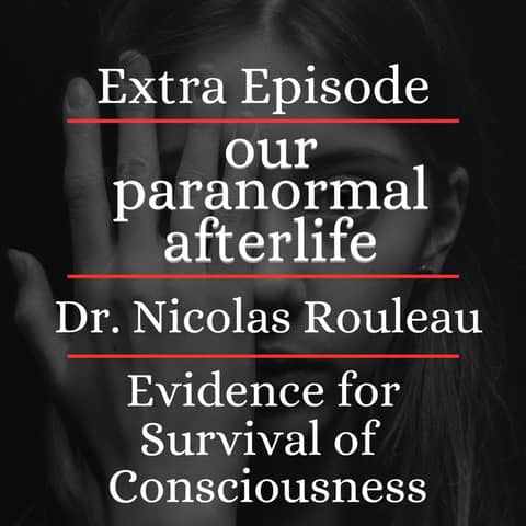 Scientific Evidence for the Survival of Consciousness