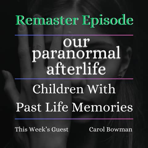 Children With Past Life Memories