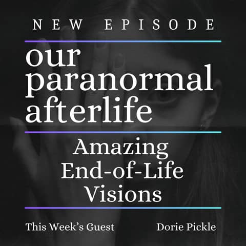 Amazing End-of-Life Visions