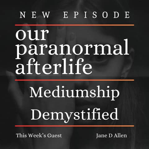 Mediumship Demystified