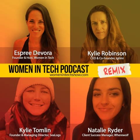 Remix: Kylie Robinson, Natalie Ryder, and Kylie Tomlin: Women In Tech