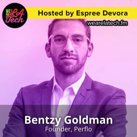 Bentzy Goldman of Perflo: WeAreLATech Startup Spotlight