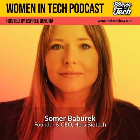 Somer Baburek of Hera Biotech: Advancing Women’s Health: Women in Tech Texas
