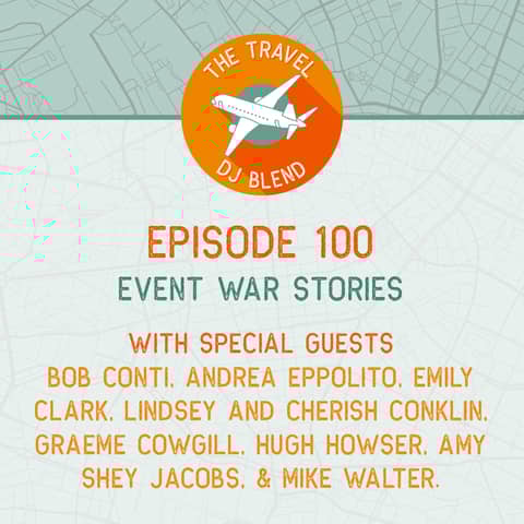Episode 100: Event War Stories With Some Of My Faves