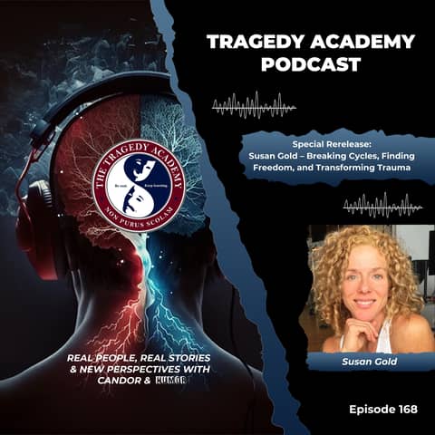 Special Rerelease: Susan Gold – Breaking Cycles, Finding Freedom, and Transforming Trauma