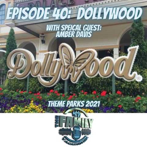 Dollywood Family Travel Guide
