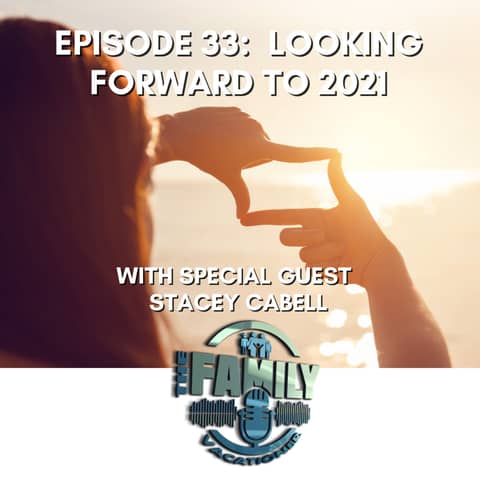 2021 Family Travel Preview