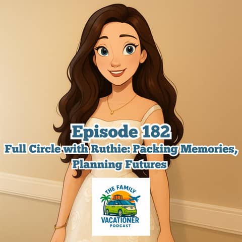 Full Circle with Ruthie:  Packing Memories, Planning Futures