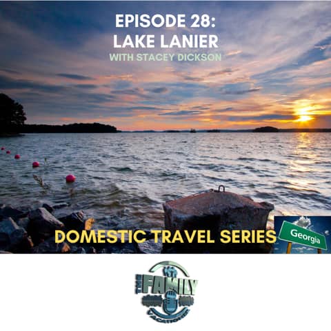 Lake Lanier Travel | Family-Friendly Fun on Georgia’s Favorite Lake