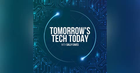 Tomorrow's Tech Today