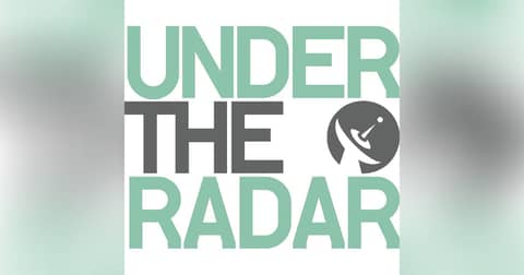 Under the Radar Podcast