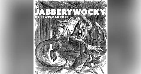 Jabberwocky–a Classic Poem by Lewis Carroll