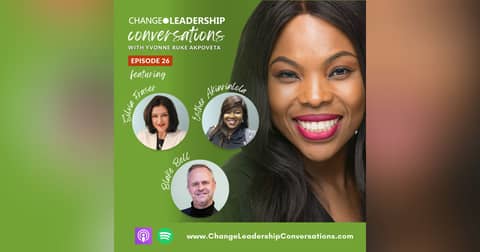 Getting to Yes: Building Organizational Buy-in For Change Management | Ep 26