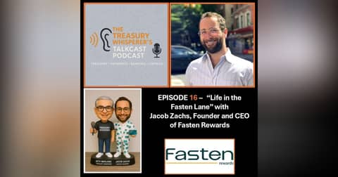Episode 16 - "Life in the Fasten Lane" with Jacob Zachs (Fasten Rewards)