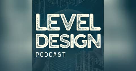 Level Design Podcast