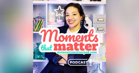 Moments That Matter