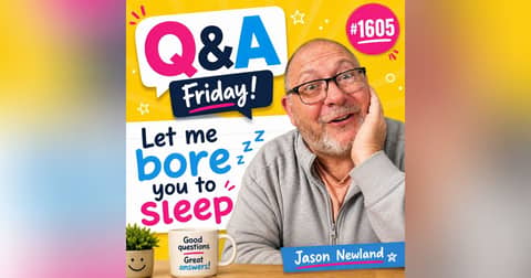 (Short | Music) Q&A Friday #1605 | Let me bore you to sleep | Jason Newland | 2nd May 2026