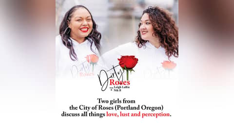 Introducing Dirty Roses