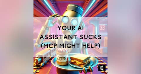 Why Your AI Assistant Still Sucks (And How MCP Might Help) | Chaos Lever