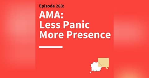 283. Ask Matt Anything: Authenticity, Anxiety, and Answering Well