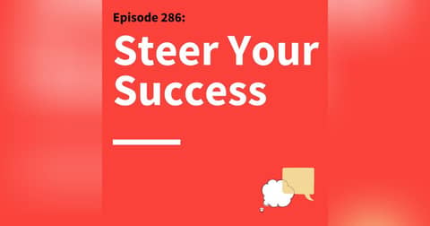 286. Driven to Succeed: Turn Doubt Into Your Competitive Advantage