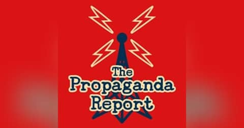 The Propaganda Report